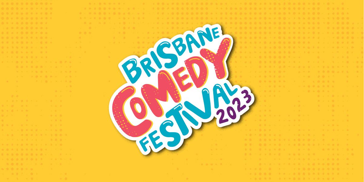 Brisbane Comedy Festival
