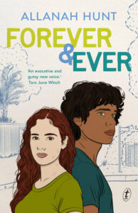 Illustrated book cover for Forever & Ever by Allanah Hunt, featured at the Brisbane Writers Festival, showing a young woman with long red hair and a young man with short dark hair standing back to back, with trees and buildings in the background.