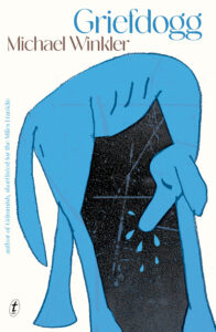 A blue, stylized dog with its head lowered and tears falling from its eye. The title Griefdogg and author Michael Winkler appear above the dog in large text.