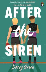 Two male Australian football players stand side by side on a field, holding hands behind their backs, wearing black shorts and jerseys with numbers. The title “After the Siren” is boldly written over them.
