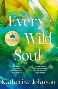 Book cover for Every Wild Soul by Katherine Johnson, featuring underwater green seaweed, a gold award sticker, and endorsements. The background has a blue and green aquatic theme.