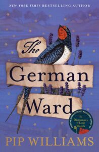 Book cover for The German Ward by Pip Williams featuring an illustrated bird perched on torn paper with the title text, lavender sprigs, gold stars, and a blue background.